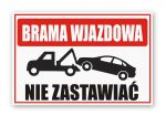 Tabliczka BRAMA WJAZDOWA NIE ZASTAWIAĆ 30x20 cm PCV 3MM - DRUK UV